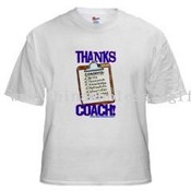 Thanks Coach! White T-Shirt images