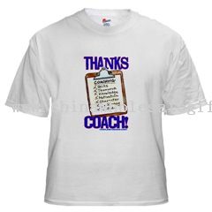 Thanks Coach! White T-Shirt